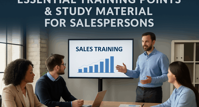 ⭐ Essential Training Points & Study Material for Salespersons